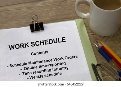 Work Schedule concept - many uses in the oil and gas industry