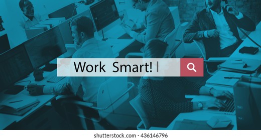Work Smart Work Flow Productive Efficient Effective Concept