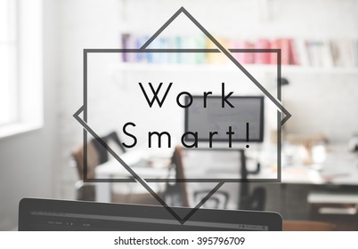 Work Smart Planning Productive Efficient Effective Concept