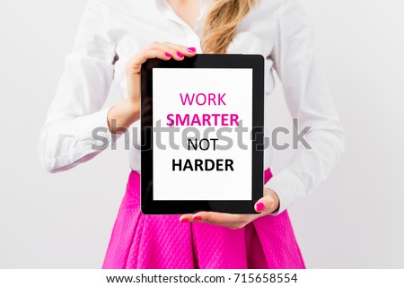 Work smarter not harder, quote on tablet