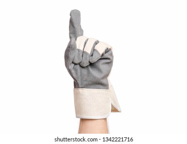 Worker Showing Gesture - Pointing Up Finger, Giving The Number One Sign. Male Hand Wearing Working Glove, Isolated On White Background.