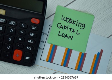 Working Capital Loan Write On Sticky Notes Isolated On Wooden Table.