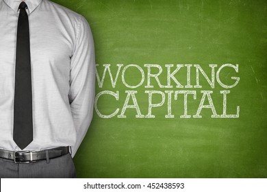 Working capital text on blackboard