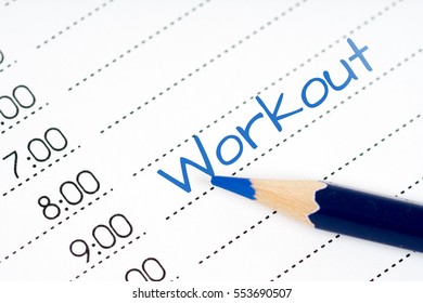 Workout, Day Schedule With Pencil