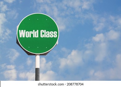 World Class Sign