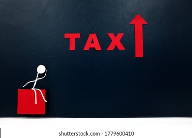 Worried Human Stick Figure Sitting With Red TAX Word And  Arrow Pointing Up Cutout. Tax Increase Burden Concept.