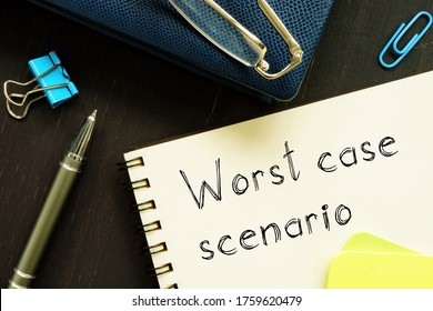 Worst Case Scenario Is Shown On The Conceptual Business Photo