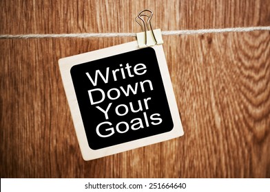 Write Down Your Goals