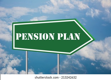 Write A PENSION PLAN On The Road Sign