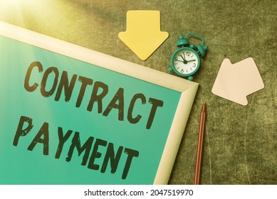 Writing Displaying Text Contract Payment. Business Overview Payments Made By Payer To The Payee As Per Agreement Terms Time Managment Plans For Progressing Bright Smart Ideas At Work