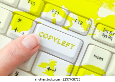 Writing displaying text Copyleft. Concept meaning the right to freely use, modify, copy, and share software, works of art
