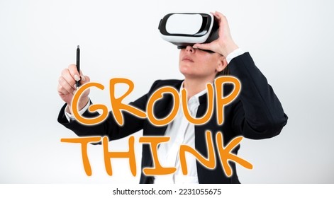 Writing displaying text Group Think. Business approach gather either formally or informally to bring up ideas - Shutterstock ID 2231055675
