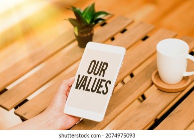 Writing Displaying Text Our Values. Business Showcase Things That You Believe Are Important The Way You Live And Work Voice And Video Calling Capabilities Connecting People Together