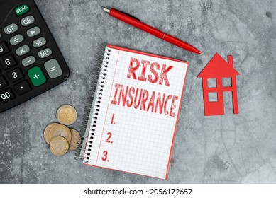 Writing Displaying Text Risk Insurance. Business Concept The Possibility Of Loss Damage Against The Liability Coverage Saving Money For A Brand New House, Abstract Buying And Selling Real Estate