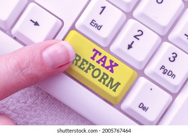 Writing Displaying Text Tax Reform. Word For Government Policy About The Collection Of Taxes With Business Owners Typing Cooking Lesson Guidebook, Retyping New Online Guidelines