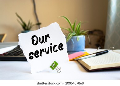 Writing Text Showing Our Service. Business Photo