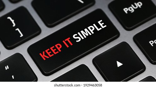 Written word Keep it simple on keyboard button - Shutterstock ID 1929463058