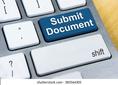 Written Word Submit Document On Blue Keyboard Button. Online Submission Concept