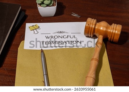 Wrongful Termination Notice Emerging from Envelope, Legal Implications in Labor and Employment Law