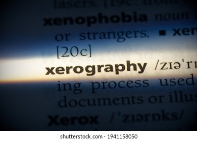 Xerography Word In A Dictionary. Xerography Concept, Definition.