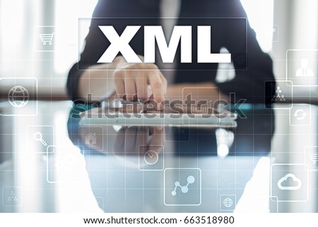 XML. Web development. Internet and technology concept.