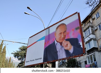 YALTA - MAR 07: Street Billboard - Russia's President Vladimir Putin - In Yalta On March 07. 2016 In Crimea 