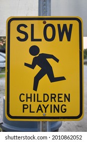 660 Slow children at play sign Images, Stock Photos & Vectors ...