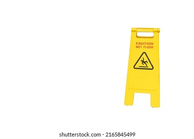 Yellow Caution Slippery Wet Floor Sign. Wet Floor Caution Sign On Walkway. Warning Yellow Plastic Caution Wet Floor Sign, Isolated On White Background