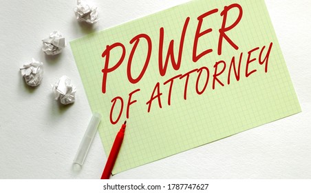 Yellow Paper With Text Power Of Attorney On The White With Red Marker