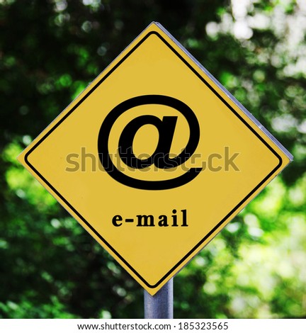 Yellow road sign outdoor with e-mail pictogram