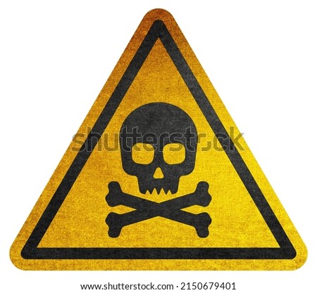 Yellow triangular sign. Grungy style danger sign with skull and cross bones on white background. Rusty. Warning. Caution. Hazard. Danger. Worn out. 