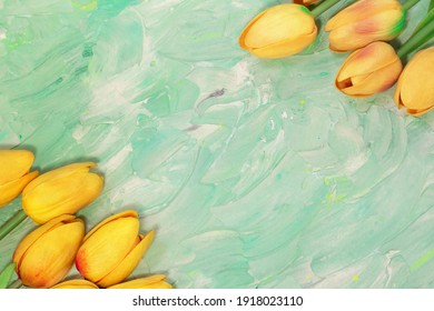 Yellow Tulips From The Corners. Flower Layout. Greeting Card With Easter, March 8, Happy Birthday, Mother's Day. Copy Space