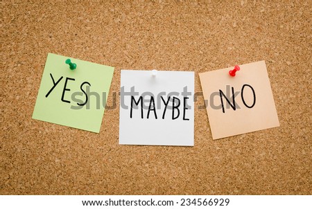 Similar – Image, Stock Photo not yes, not maybe