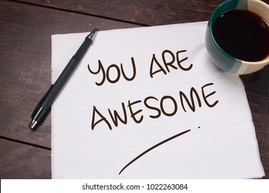 You Are Awesome. Motivational inspirational quotes words. Wooden background