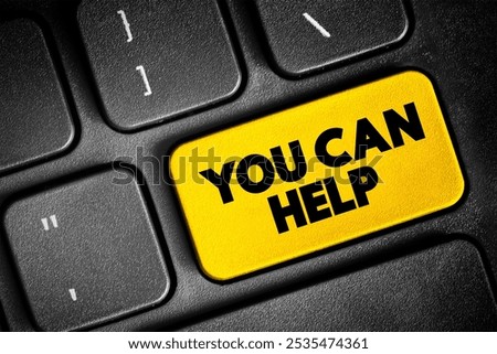 You Can Help text button on keyboard, concept background