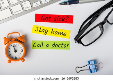 If You Got Sick, Stay Home And Call Doctor. Need For Quarantine During Illness