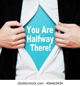 You Are Halfway There 