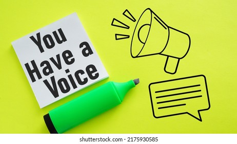 You have a voice is shown using a text
