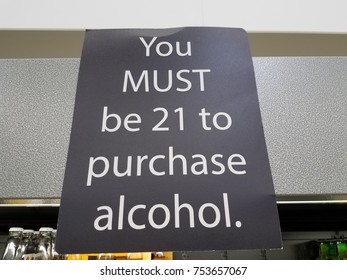 You Must Be 21 To Purchase Alcohol Sign