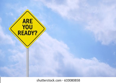 are you ready creative sign with cloudy sky background