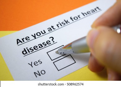 Are You At Risk Of Heart Disease? Yes.