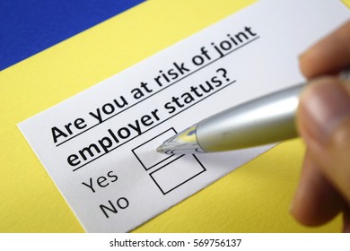 Are You At Risk Of Joint Employer Status?Yes