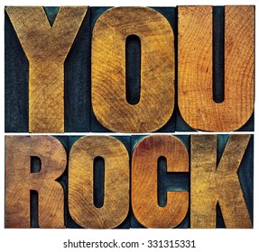 You Rock Word Abstract - Isolated Text In Grunge Letterpress Wood Type