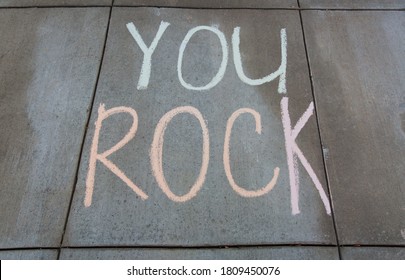 You Rock Written With Sidewalk Chalk