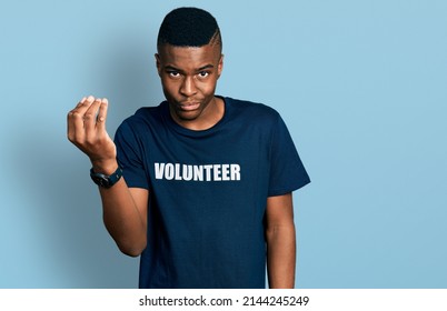 Young African American Man Wearing Volunteer T Shirt Doing Italian Gesture With Hand And Fingers Confident Expression 