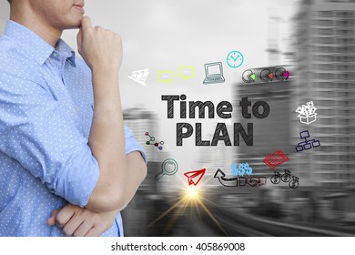 young man stand and thinking  with TIME TO PLAN  text ,business concept ,business idea , solution concept