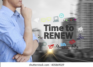 young man stand and thinking  with TIME TO RENEW text 