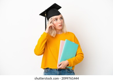 Young university caucasian woman graduate isolated on white background having doubts and thinking
