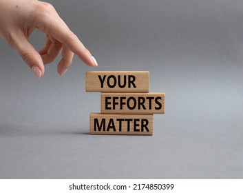 Your Effort Matter Symbol Wooden Blocks Stock Photo 2174850399 ...