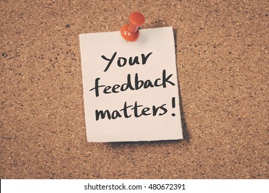 Your Feedback Matters